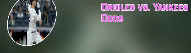 Orioles yankees odds